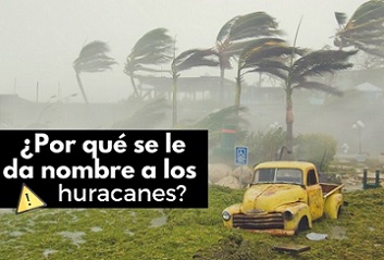 por qu� se les da nombre a los huracanes